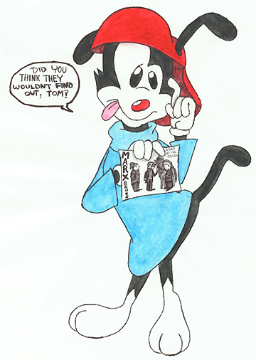 drawing by Tig. wakko owned by warner brothers